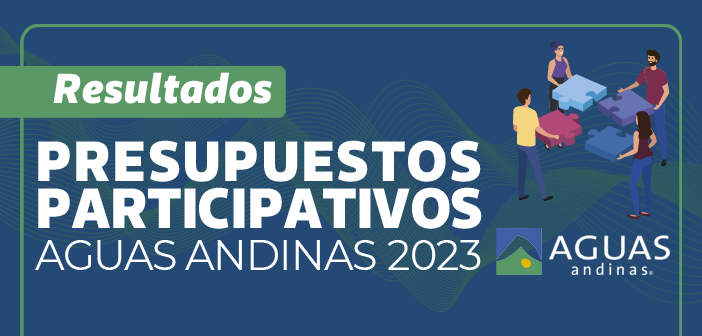 GANADORES DE LOS PROYECTOS PARTICIPATIVOS DE AGUAS ANDINAS