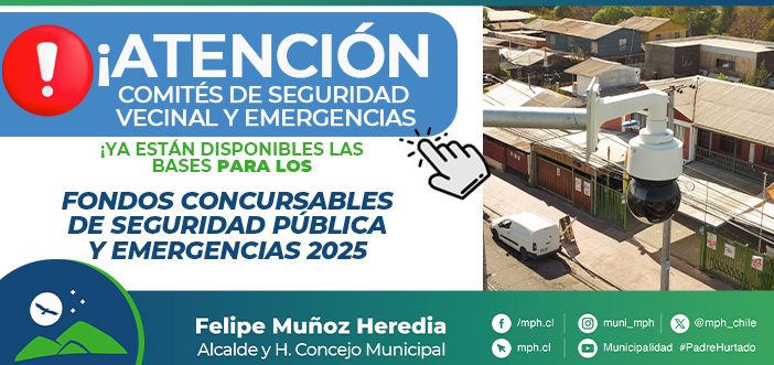 POSTULACIÓN A LOS FONDOS CONCURSABLES DE SEGURIDAD PÚBLICA Y EMERGENCIAS 2025